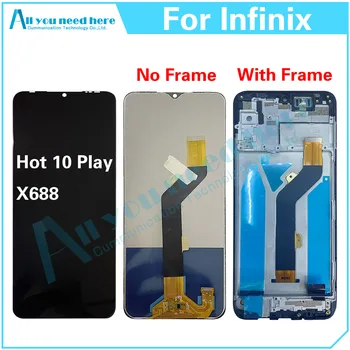 100% Тест Для Infinix Hot 10 Play X688 X688C X688B ЖК-Дисплей С Сенсорным Экраном Дигитайзер В Сборе Замена Запасных Частей