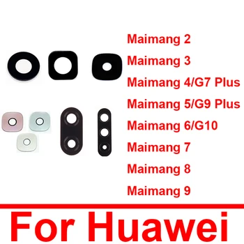 Объектив задней Камеры Для Huawei Maimang 2 3 4 5 6 7 8 9 G10 G9 G7 Plus Стеклянный Объектив Задней Камеры Замена Наклейки На Стеклянный Объектив