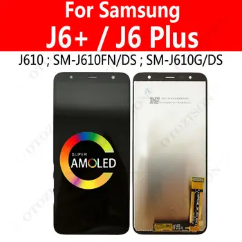 J6 Plus Для Samsung Galaxy J6 + ЖК-дисплей SM-J610FN/DS J610G Сенсорный экран Дигитайзер В сборе J6Plus Замена ЖК-дисплея J610