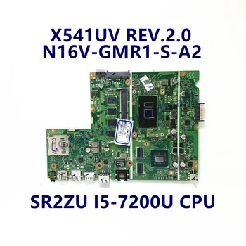 X541UV REV.2.0 Материнская плата для ноутбука ASUS X541UV Материнская плата с процессором SR2ZU I5-7200U N16V-GMR1-S-A2 100% Полностью протестирована, работает хорошо