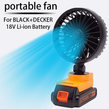 Портативный Вентилятор для литий-ионного аккумулятора For BLACK + DECKER 18 В, Беспроводной Электрический Вентилятор, Аксессуар для электроинструмента (Без аккумулятора)